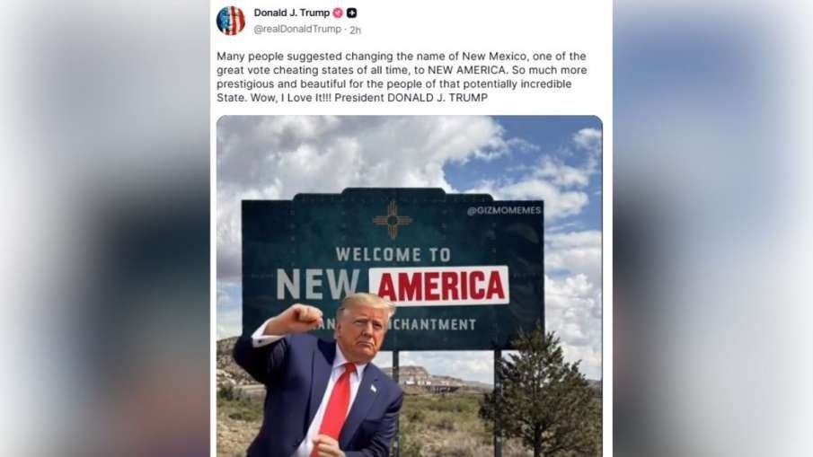 ‘New Mexico’ होगा ‘New America’? ट्रंप की पोस्ट ने बढ़ाई चर्चा, जानें क्या है पूरा मामला Untitled 57